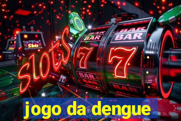 jogo da dengue